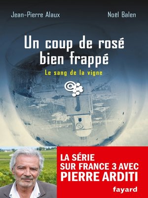 cover image of Un coup de rosé bien frappé